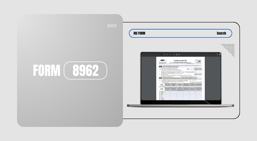 The blank 8962 form in PDF on the laptop